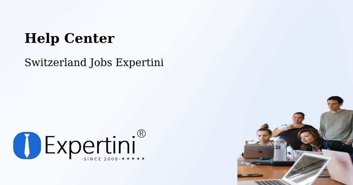 Help Center – Möhlin - Switzerland Jobs Expertini