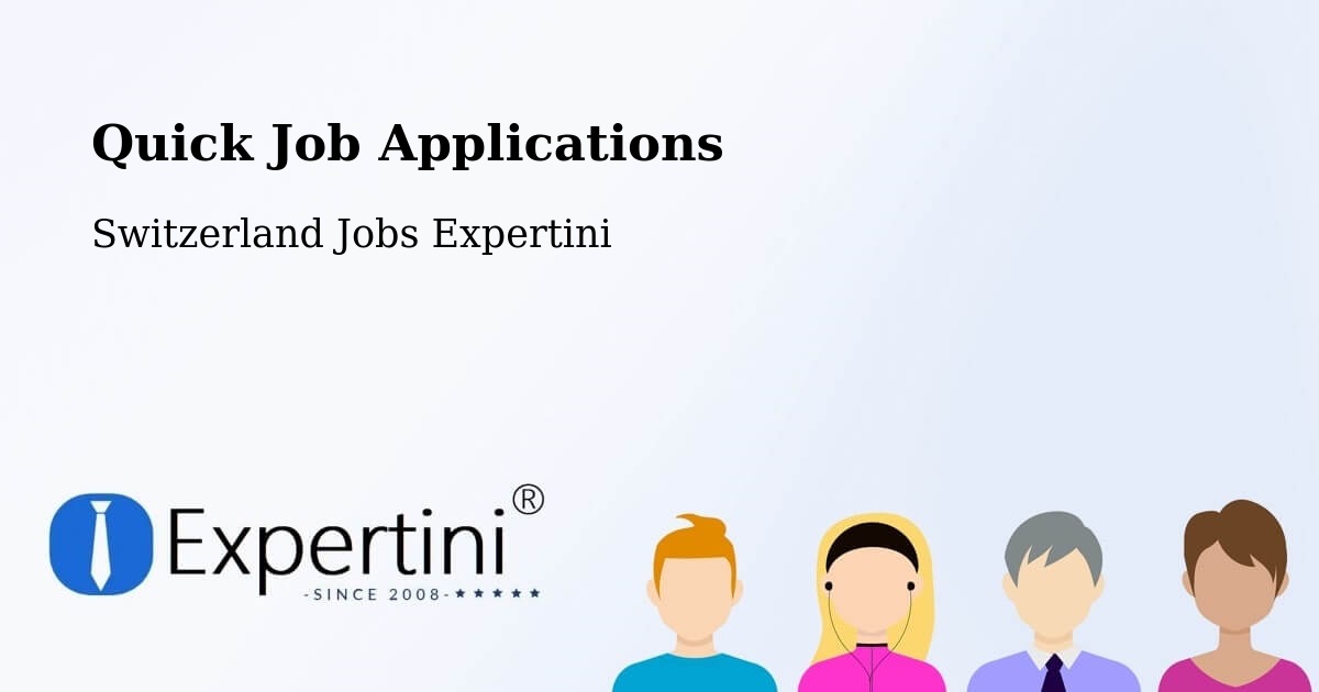 Quick Apply Feature – Möhlin - Switzerland Jobs Expertini