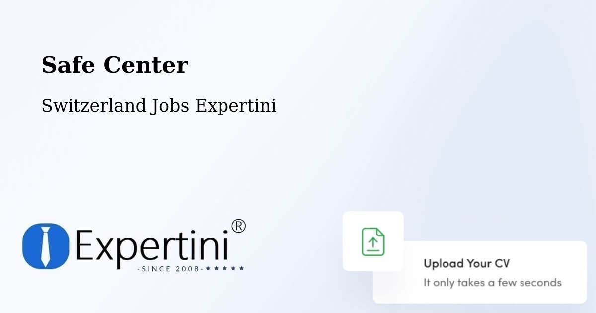 Safety Center – Möhlin - Switzerland Jobs Expertini